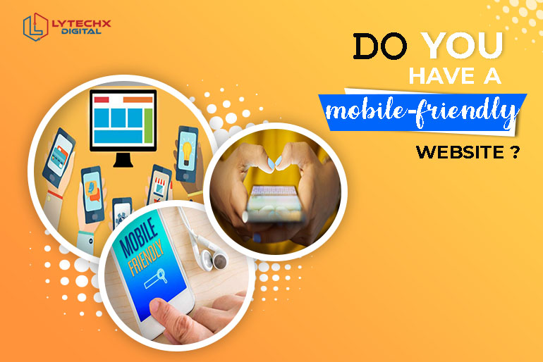 Do You Have A Mobile-Friendly Website?
