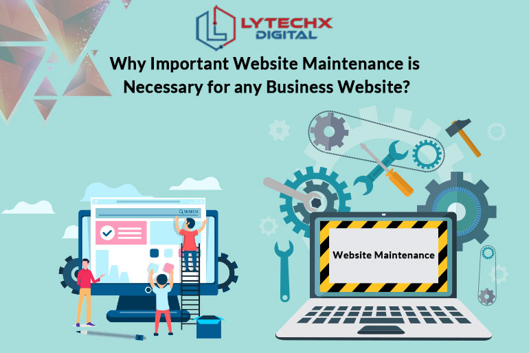 Why Important Website Maintenance is necessary for any Business Website?